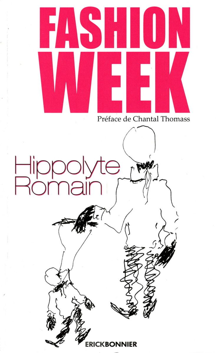 Couverture « FASHION WEEK » de Hippolyte Romain aux Éditions Erick Bonnier